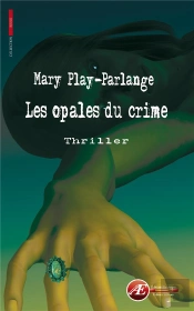 Les Opales Du Crime