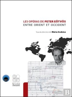 Bertrand.pt - Les Opéras De Peter Eotvo ; Entre Orient Et Occident