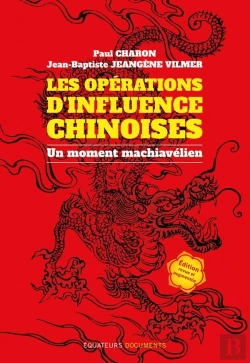 Bertrand.pt - Les Opérations D'Influence Chinoises : Un Moment Machiavélien