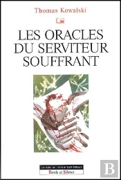 Les Oracles Du Serviteur Souffrant