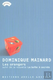 Les Orangers ; La Boite A Secrets