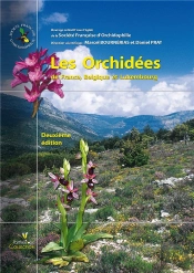 Les Orchidées De France, Belgique Et Luxembourg (2e Édition)