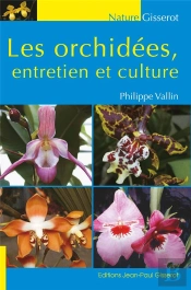 Les Orchidées, Entretien Et Culture