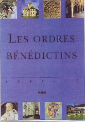 Les Ordres Bénédictins