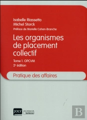 Les Organismes De Placement Collectif Tome 1 ; Opcvm (2e Édition)