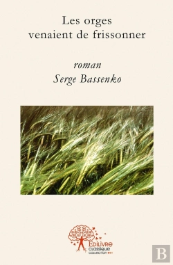 Bertrand.pt - Les Orges Venaient De Frissonner