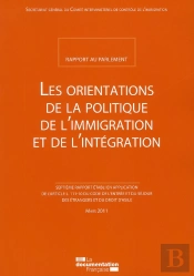 Les Orientations De La Politique De L'Immigration ; Rapport 2010