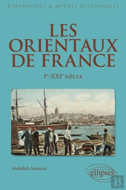 Bertrand.pt - Les Orientaux De France ; Ier-Xxie Siècle