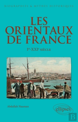 Bertrand.pt - Les Orientaux De France - Ier-Xxie Siècle