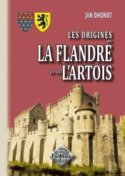 Les Origines De La Flandre Et De L'Artois