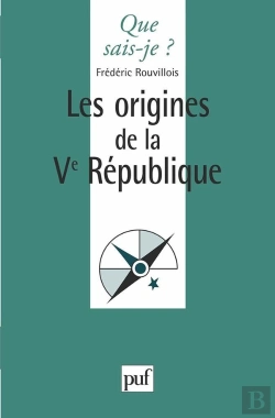 Bertrand.pt - Les Origines De La Ve République