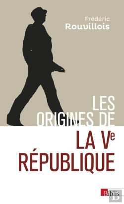 Bertrand.pt - Les Origines De La Ve République