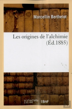 Bertrand.pt - Les Origines De L'Alchimie