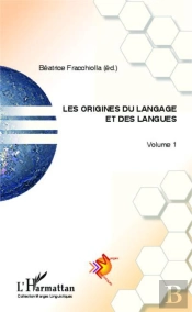 Les Origines Du Langage Et Des Langues Tome 1