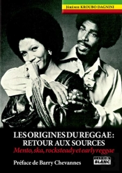 Les Origines Du Reggae - Retour Aux Sources