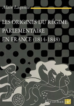 Bertrand.pt - Les Origines Du Regime Parlementaire En France ; 1814-1848
