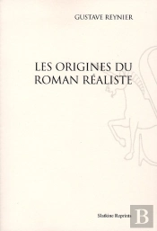 Les Origines Du Roman Réaliste