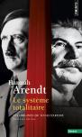 Les Origines Du Totalitarisme Tome 3 ; Le Système Totalitaire