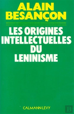 Bertrand.pt - Les Origines Intellectuelles Du Léninisme