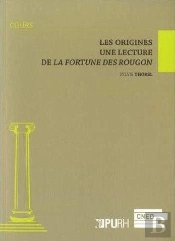 Les Origines. Lecture De La Fortune Des Rougon