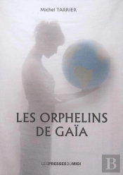 Les Orphelins De Gaia