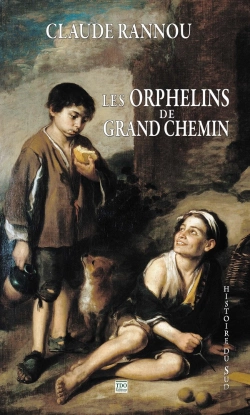 Bertrand.pt - Les Orphelins De Grand Chemin : L'Incroyable Destin D'Une Fratrie Gasconne Emportée Par La Guerre De Cent Ans