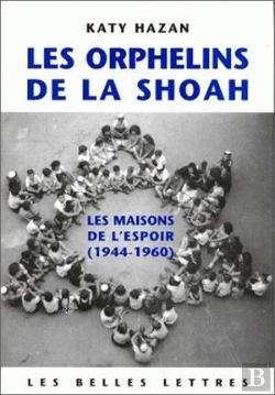 Bertrand.pt - Les Orphelins De La Shoah : Les Maisons De L'Espoir (1944-1960)
