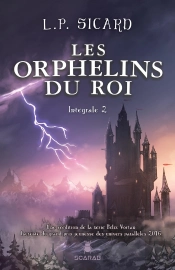 Les Orphelins Du Roi Tome 2