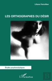 Les Orthographes Du Désir
