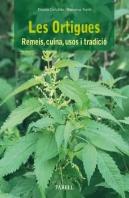 Les Ortigues. Remeis, Cuina, Usos I Tradicio