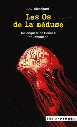 Bertrand.pt - Les Os De La Méduse : Une Enquête De Bonneau Et Lamouche