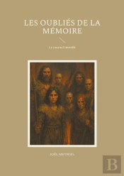 Les Oubliés De La Mémoire : Le Journal Interdit