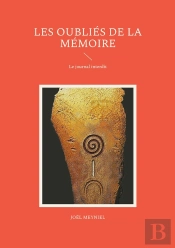 Les Oubliés De La Mémoire : Le Journal Interdit