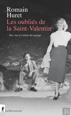 Bertrand.pt - Les Oubliés De La Saint-Valentin : Des Vies À L'Ombre Du Mariage (États-Unis, Xxe Siècle)