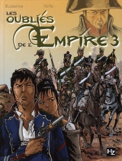 Les Oublies De L'Empire T03