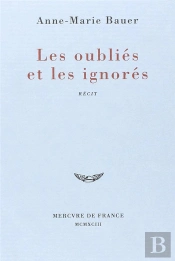 Les Oubliés Et Les Ignorés