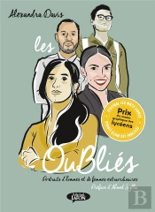 Les Oubliés : Portraits D'Hommes Et De Femmes Extraordinaires