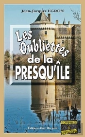 Les Oubliettes De La Presqu'Île