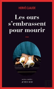Les Ours S'Embrassent Pour Mourir