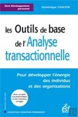 Bertrand.pt - Les Outils De Base De L'Analyse Transactionnelle