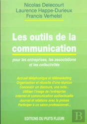 Les Outils De Communication A L'Usage Des Entreprises Des Collectivites Et Des Associations