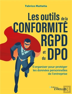 Bertrand.pt - Les Outils De La Conformite Rgpd Et Du Dpo - S'Organiser Pour Proteger Les Donnees Personnelles De L