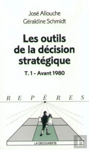 Les Outils De La Decision Strategique T.1 ; Avant