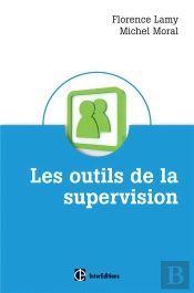 Les Outils De La Supervision Des Métiers De L'Accompagnement, De L'Aide Et Des Ressources Humaines