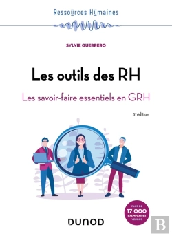 Bertrand.pt - Les Outils Des Rh : Les Savoir-Faire Essentiels En Grh (5e Édition)