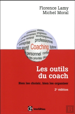 Bertrand.pt - Les Outils Du Coach ; Bien Les Choisir, Bien Les Organiser (2e Édition)