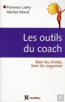 Bertrand.pt - Les Outils Du Coach ; Bien Les Choisir, Bien Les Organiser