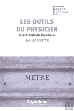 Bertrand.pt - Les Outils Du Physicien : Notions Et Méthodes Transversales