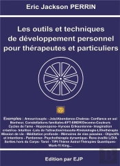 Les Outils Et Techniques De Developpement Personnel Pour Therapeutes Et Particul