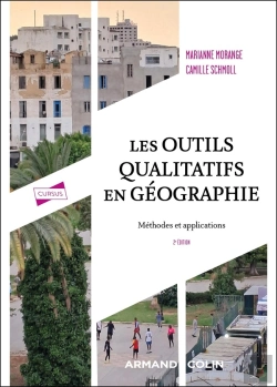 Bertrand.pt - Les Outils Qualitatifs En Géographie : Méthodes Et Applications (2e Édition)